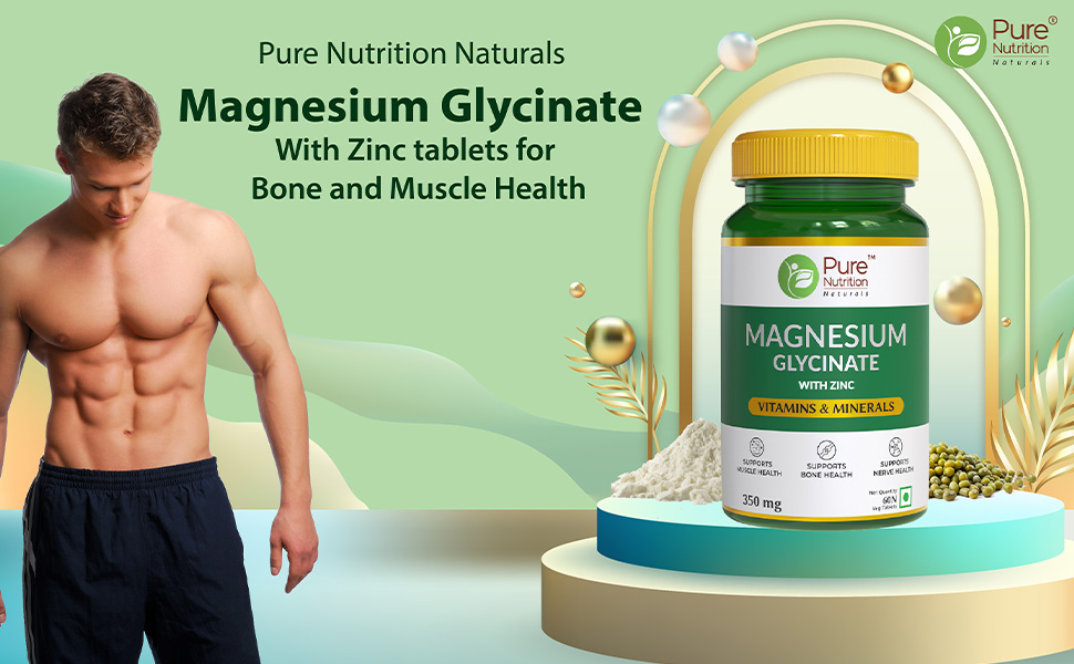 Pure Nutrition Magnesium Glycinate with Zinc Supplement 350 mg - 360 Tablets | High Absorption Magnesium Supplement for Bone, Muscle & Nerve Vitality | Supports Calm, Sleep Quality & Cramp Relief