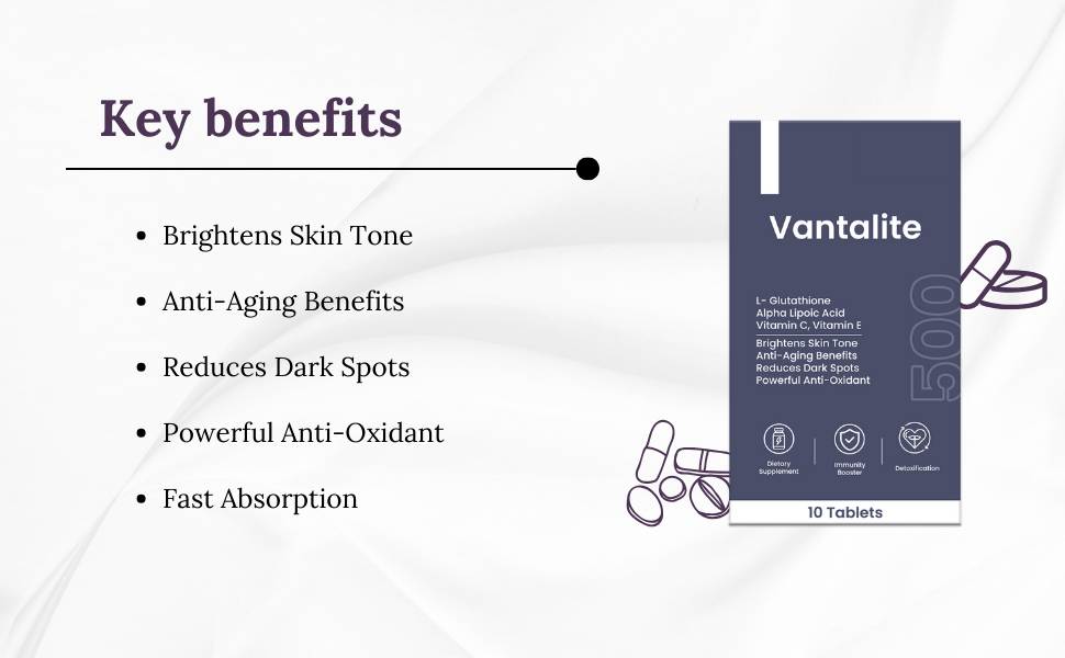 Vantalite L Glutathione Tablets for Skin Whitening 500mg | 10 Tablet