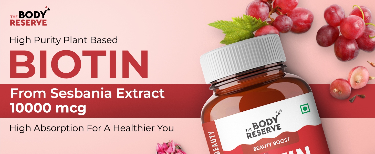 The Body Reserve Plant Based Biotin Tablets | Biotin from Sesbania with Amla & Grapeseed | Hair Vitamins for Men & Women Supporting Hair Growth & Hair Regrowth | Strong Hair, Skin & Nails | 120 Veg Tablets