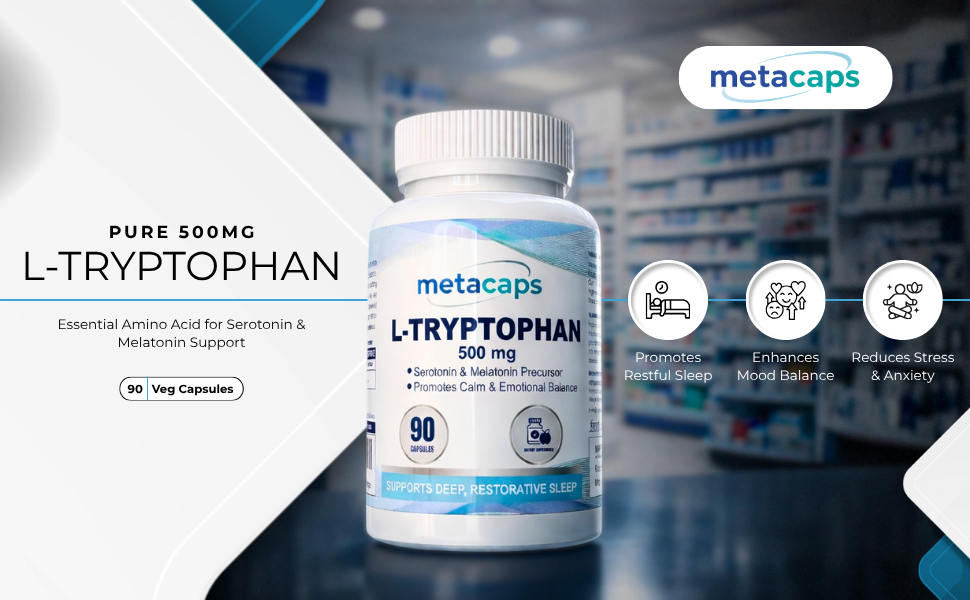 MetaCaps Pure L-Tryptophan 500mg – 90 Veg Capsules | Essential Amino Acid for Serotonin & Melatonin Support | Natural Sleep Aid & Mood Regulator | Supports Relaxation & Stress Relief | Non-GMO & Vegan