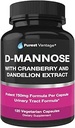 D Mannose Capsules with 600mg D-Mannose Powder Per Cap - with Added Cranberry and Dandelion Extract to Aid in Bladder, Urinary Tract and UTI Support - 120 Veggie Caps