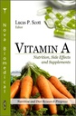 Vitamin A: Nutrition, Side Effects and Supplements (Nutrition and Diet Research Progress)