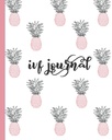 IVF Journal: Inspirational Quotes-Lined Diary, Notebook, Organizer for Fertility Tracking, Pregnancy Preparation & Conception. Cute Pink & Blue Pineapple Design for Women Trying To Conceive.